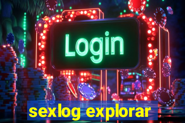 sexlog explorar